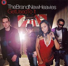 Brand New Heavies – Get Used To It (Cover)