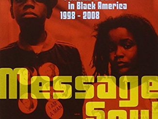 Various Artists – Message: Soul & Politics Soul in Black America 1998-2008 (Cover)