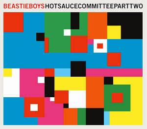 Beastie Boys – Hot Sauce Committee Part Two (Cover)