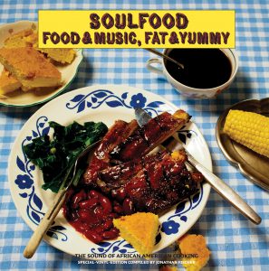 Various Artists – Soulfood (Food & Music, Fat & Yummy) (Cover)