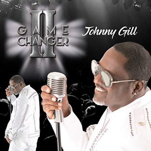 Johnny Gill - Game Changer II (Cover)