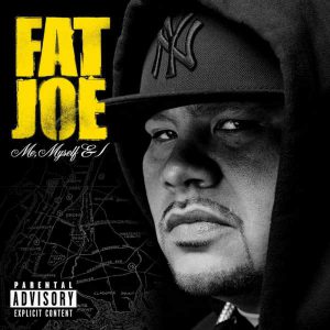 Fat Joe - Me Myself I (Cover)