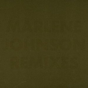 Marlene Johnson – Remixes (Cover)