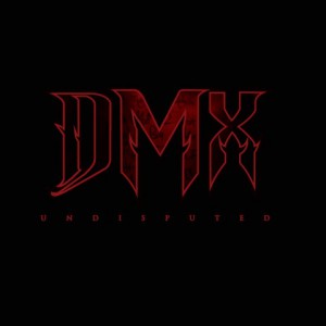 DMX  Undisputed Cover