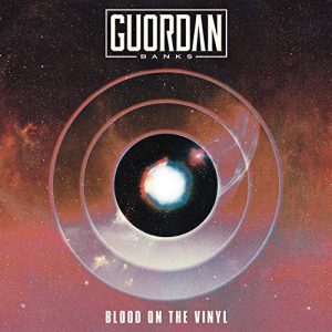 Guordan Banks - Blood On The Vinyl 
