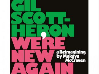 Gil Scott-Heron - We're New Again - A Reimagining by Makaya McCraven (Cover)